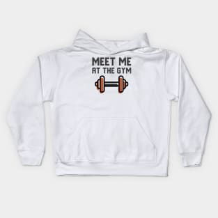 Meet Me At The Gym Kids Hoodie